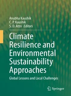 دانلود کتاب Climate Resilience and Environmental Sustainability Approaches