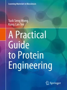 دانلود کتاب A Practical Guide to Protein Engineering