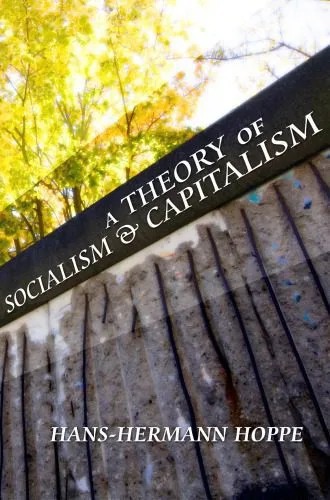 دانلود نسخه کامل کتاب A theory of socialism and capitalism : economics, politics, and ethics