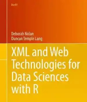 دانلود کتاب XML and Web Technologies for Data Sciences with R (Use R