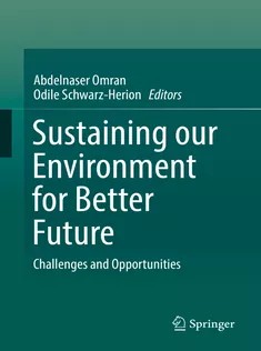 دانلود کتاب Sustaining Our Environment for Better Future