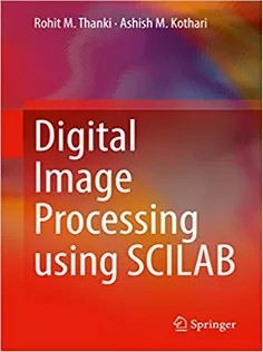 دانلود کتاب Digital Image Processing Using SCILAB