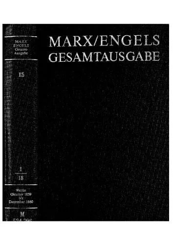 دانلود نسخه کامل کتاب Marx Engels Gesamtausgabe I.18: Karl Marx / Friedrich Engels: Werke, Artikel, Entwürfe Oktober 1859 bis Dezember 1860