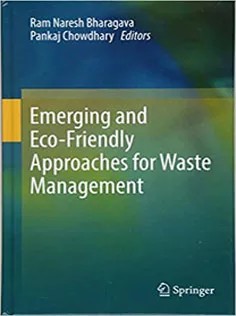 دانلود کتاب Emerging and Eco-Friendly Approaches for Waste Management
