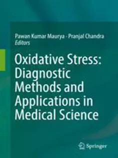 دانلود کتاب Oxidative Stress: Diagnostic Methods and Applications in Medical Science