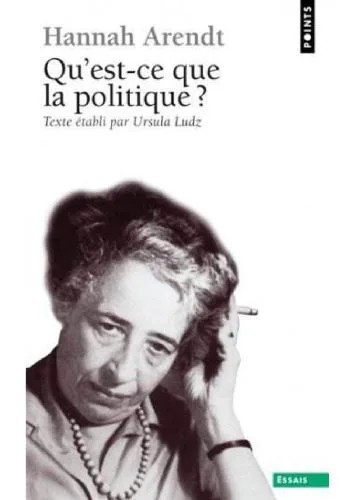 دانلود نسخه کامل کتاب Qu’est-ce que la politique ?