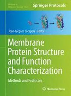 دانلود کتاب Membrane Protein Structure and Function Characterization: Methods and Protocols