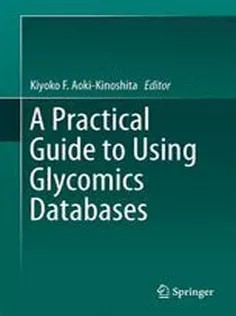 دانلود کتاب A Practical Guide to Using Glycomics Databases