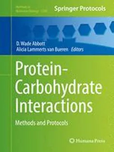 دانلود کتاب Protein-Carbohydrate Interactions: Methods and Protocols
