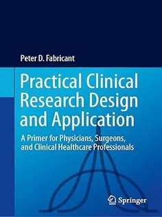 دانلود کتاب Practical Clinical Research Design and Application