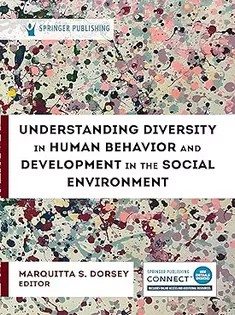 دانلود کتاب Understanding Diversity in Human Behavior and Development in the Social Environment
