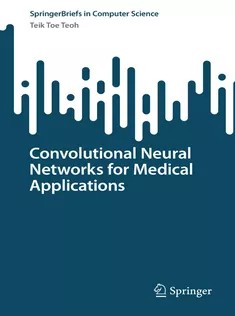 دانلود کتاب Convolutional Neural Networks for Medical Applications