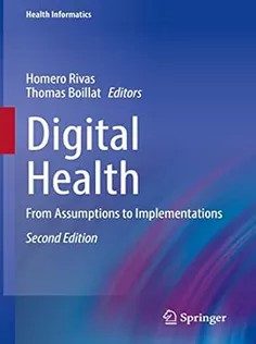 دانلود کتاب Digital Health: From Assumptions to Implementations