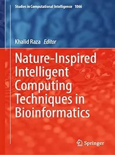 دانلود کتاب NatureInspired Intelligent Computing Techniques in Bioinformatics