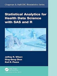 دانلود کتاب Statistical Analytics for Health Data Science with SAS and R