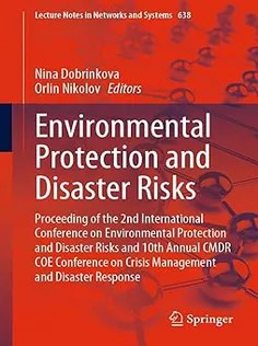 دانلود کتاب Environmental Protection and Disaster Risks