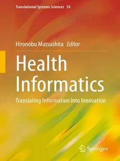 دانلود کتاب Health Informatics: Translating Information Into Innovation