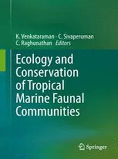 دانلود کتاب Ecology and Conservation of Tropical Marine Faunal Communities