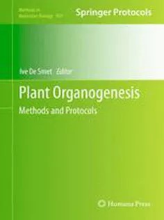 دانلود کتاب Plant Organogenesis: Methods and Protocols