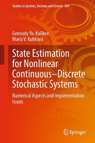 دانلود نسخه کامل کتاب State Estimation for Nonlinear Continuous–Discrete Stochastic Systems
