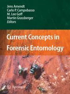 دانلود کتاب Current Concepts in Forensic Entomology