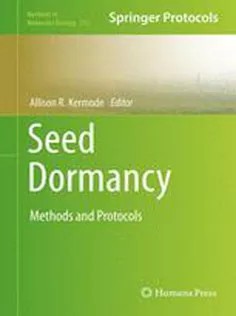 دانلود کتاب Seed Dormancy: Methods and Protocols