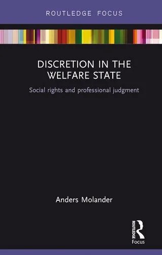 دانلود نسخه کامل کتاب Discretion in the Welfare State: Social Rights and Professional Judgment
