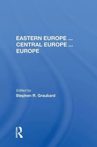 دانلود نسخه کامل کتاب Eastern Europe . . . Central Europe . . . Europe