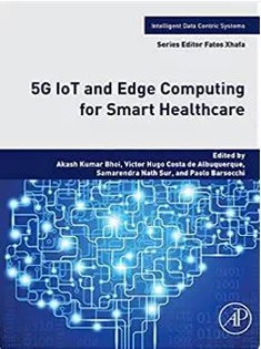 دانلود کتاب 5G IoT and Edge Computing for Smart Healthcare