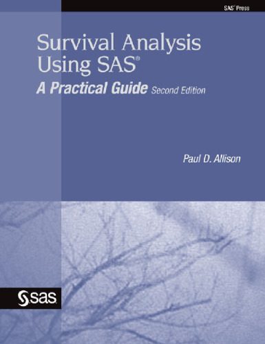 دانلود نسخه کامل کتاب Survival Analysis Using SAS: A Practical Guide, Second Edition
