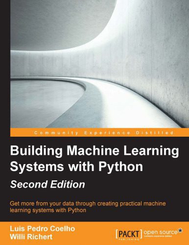 دانلود نسخه کامل کتاب Building Machine Learning Systems with Python