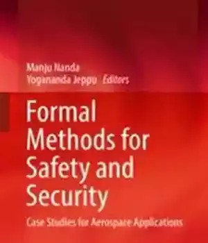 دانلود کتاب Formal Methods for Safety and Security: Case Studies Aerospace Applications – ‌