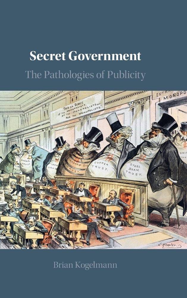 دانلود نسخه کامل کتاب Secret Government: The Pathologies of Publicity