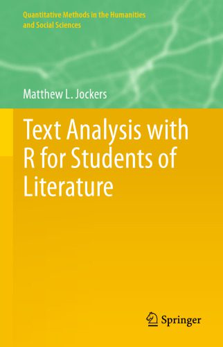 دانلود نسخه کامل کتاب Text Analysis with R for Students of Literature