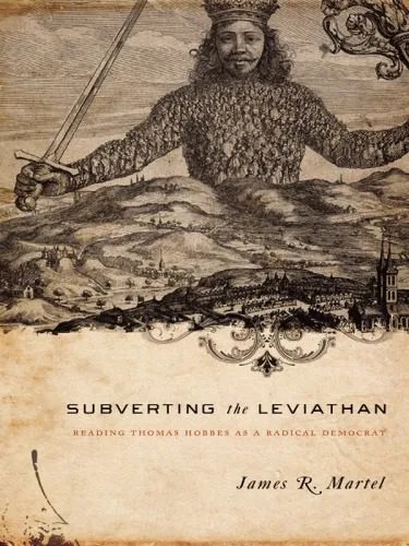 دانلود نسخه کامل کتاب Subverting the Leviathan: Reading Thomas Hobbes as a Radical Democrat