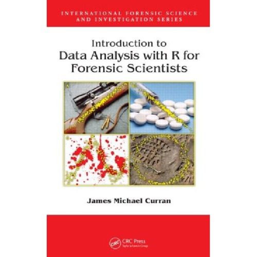دانلود نسخه کامل کتاب Introduction to Data Analysis with R for Forensic Scientists