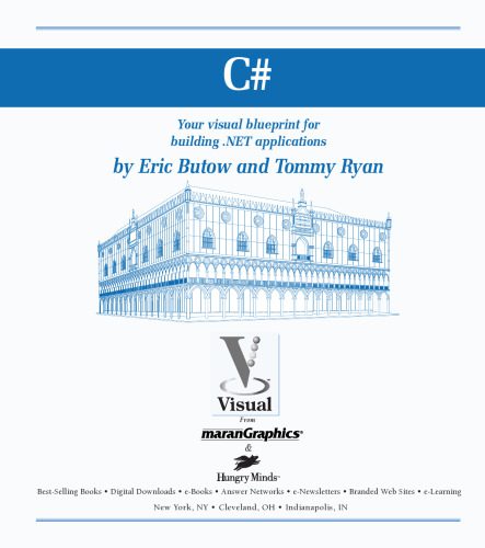 دانلود نسخه کامل کتاب C#: Your Visual Blueprint for Building .Net Applications (With CD-ROM)