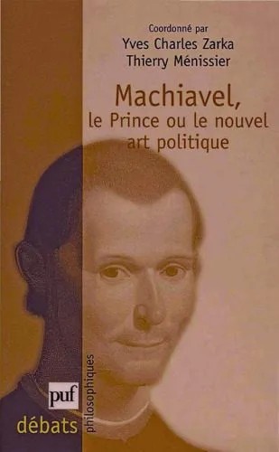 دانلود نسخه کامل کتاب Machiavel : Le Prince ou le nouvel art politique