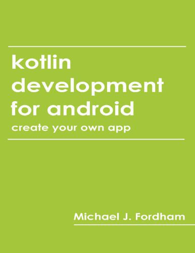 دانلود نسخه کامل کتاب Kotlin Development for Android