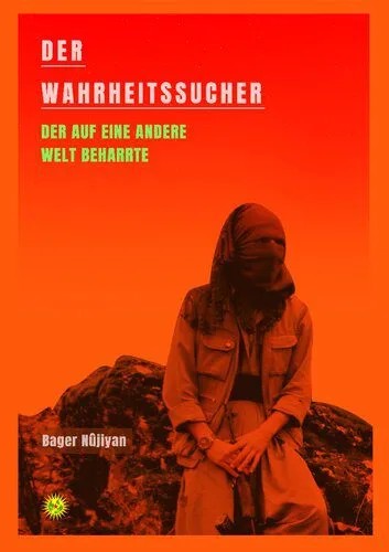دانلود نسخه کامل کتاب Der Wahrheitssucher : Der auf eine andere Welt beharrte