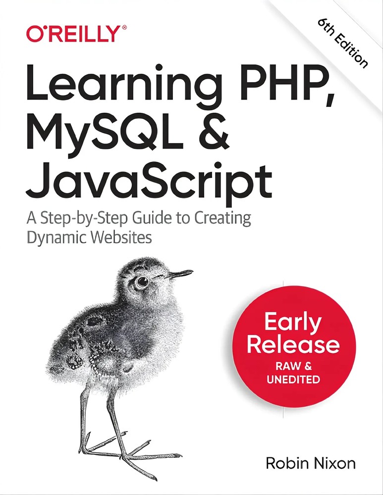 کتاب یادگیری پی‌اچ‌پی، MySQL و جاوااسکریپت، ویرایش ششم (Learning PHP, MySQL & JavaScript, Sixth Edition) نسخه انگلیسی PDF | رابین نیکسون