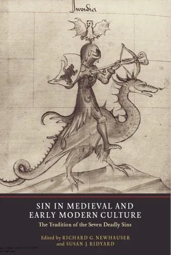 دانلود نسخه کامل کتاب Sin in Medieval and Early Modern Culture: The Tradition of the Seven Deadly Sins