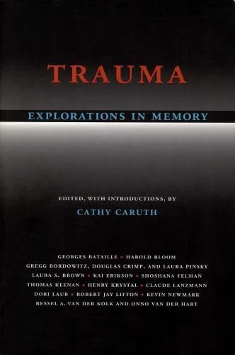 دانلود نسخه کامل کتاب Trauma: Explorations in Memory