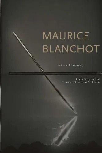 دانلود نسخه کامل کتاب Maurice Blanchot: A Critical Biography