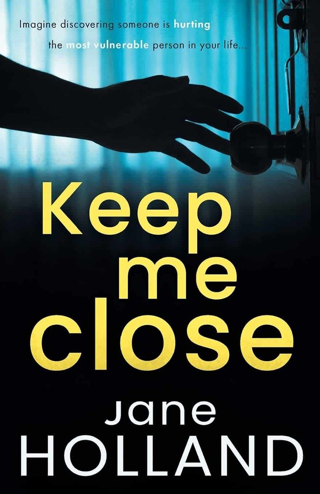 کتاب مرا نزدیک خود نگه دار (Keep Me Close) نسخه انگلیسی PDF | جین هالند