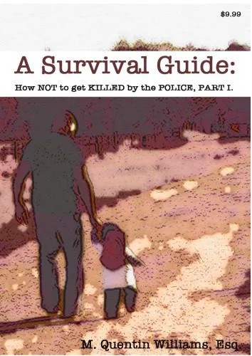 دانلود نسخه کامل کتاب A Survival Guide: How not to get killed by police officers