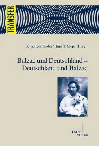 دانلود نسخه کامل کتاب Balzac und Deutschland – Deutschland und Balzac