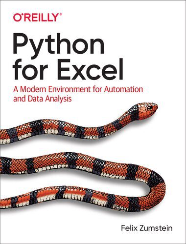 دانلود نسخه کامل کتاب Python for Excel: A Modern Environment for Automation and Data Analysis