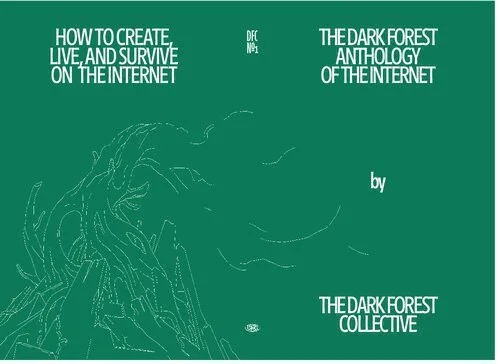 دانلود نسخه کامل کتاب The Dark Forest Anthology of the Internet