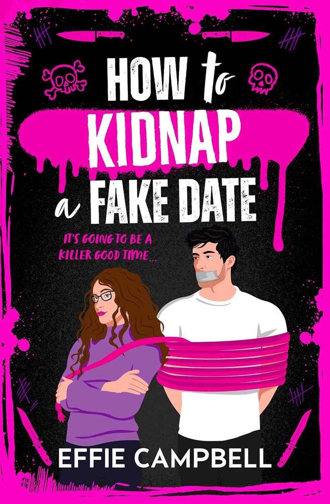 کتاب چگونه یک قرار جعلی را برباییم (How to Kidnap a Fake Date) نسخه انگلیسی PDF | افی کمپبل